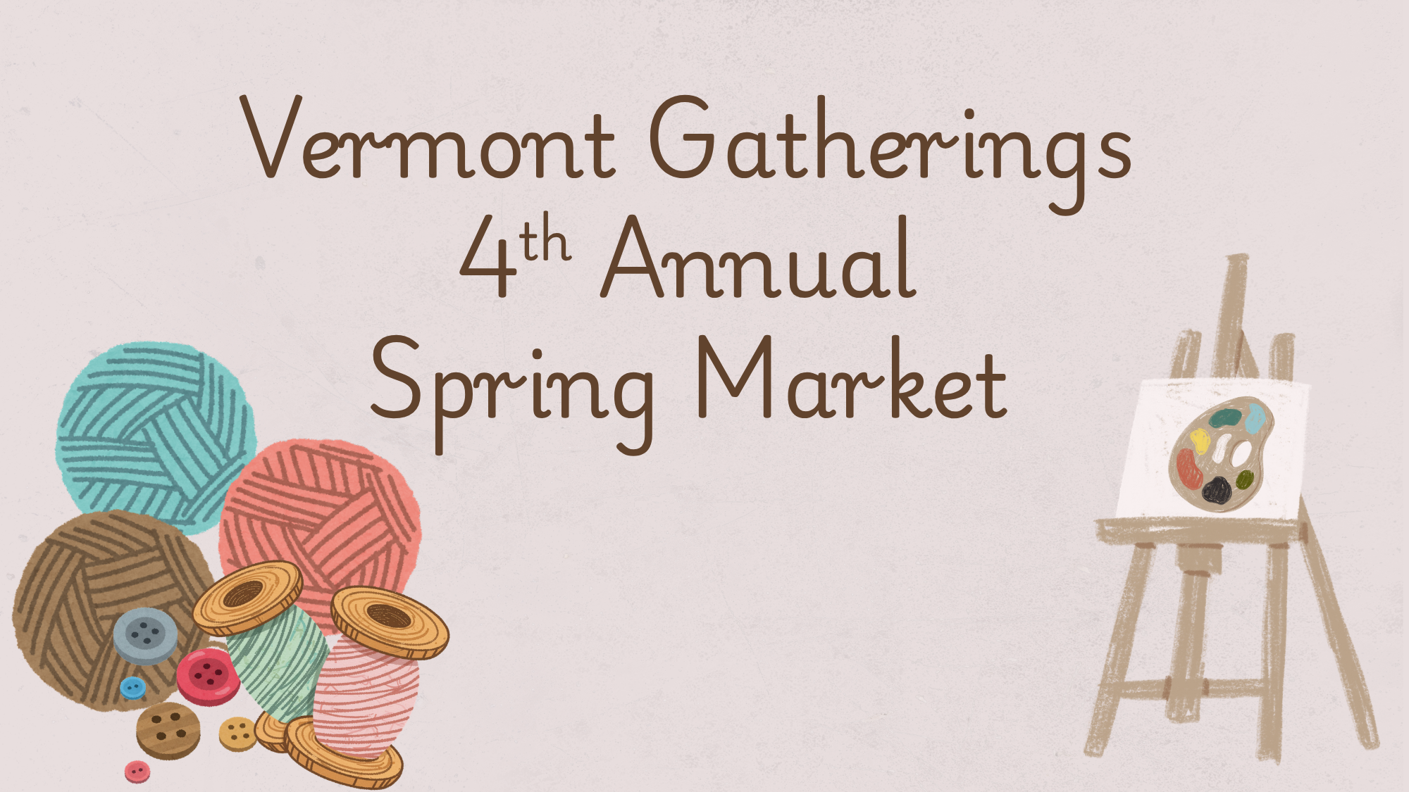 Vermont Gatherings Spring Market