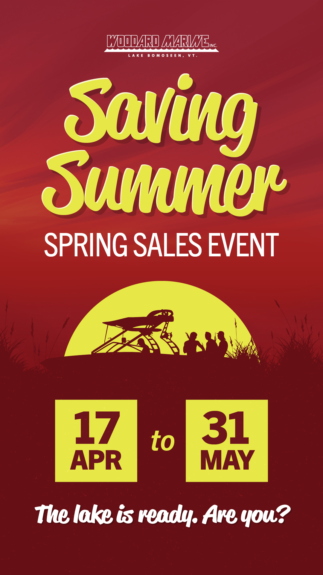 Save Your Summer Spring Sales Event — Woodard Marine, Lake Bomoseen Vermont. Boats for sale April 17–May 31